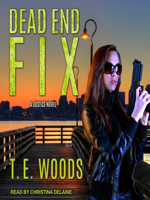 Title details for Dead End Fix by T. E. Woods - Available